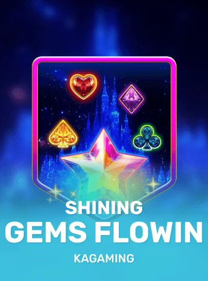 Shining Gems Flowin